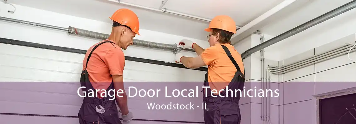 Garage Door Local Technicians Woodstock - IL